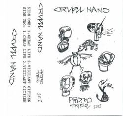 Cruel Hand : Promo Tape 2012